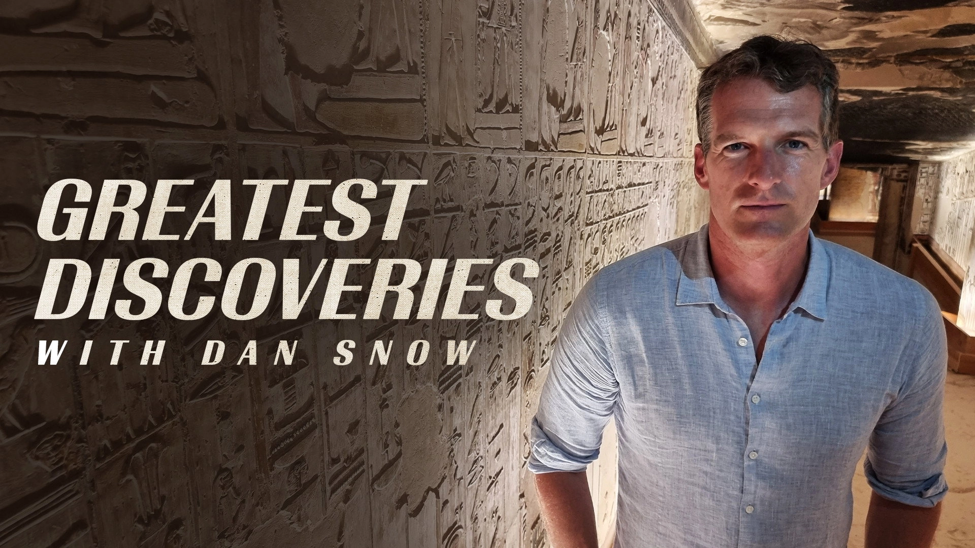Greatest Discoveries with Dan Snow