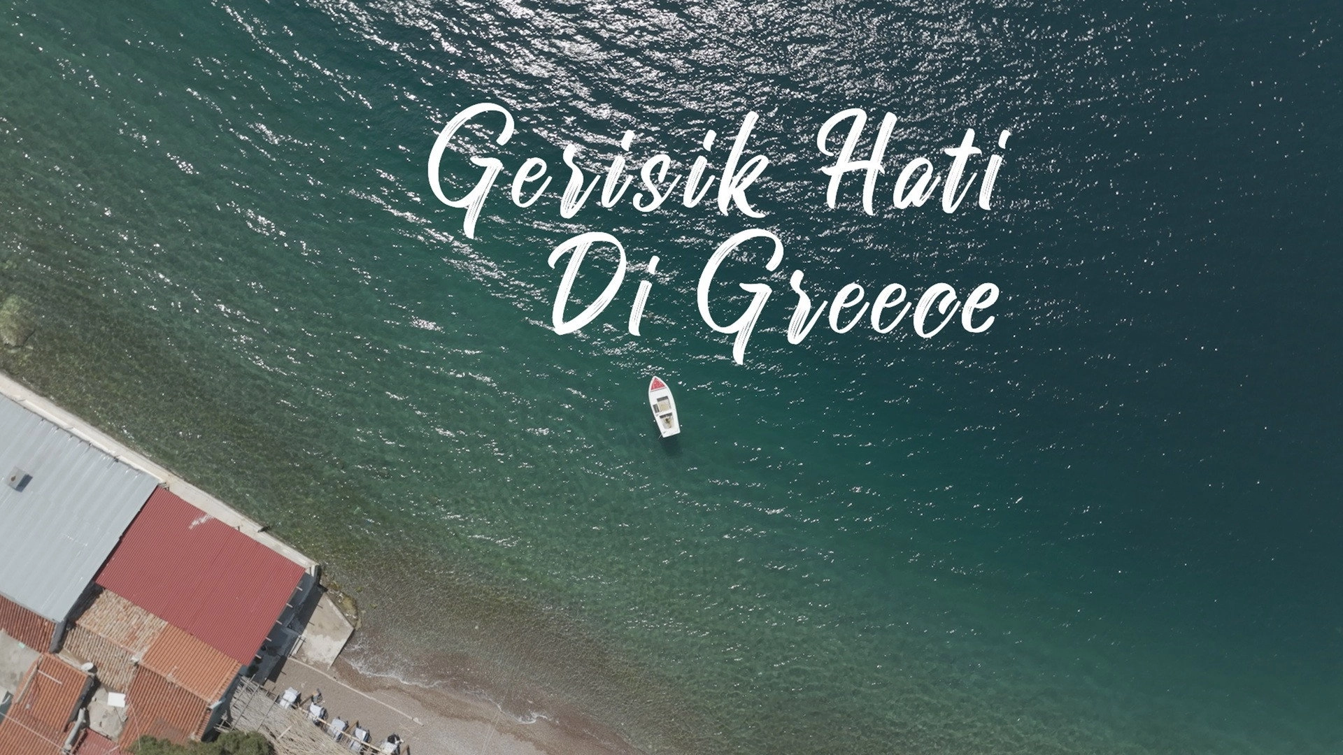 Gerisik Hati Di Greece