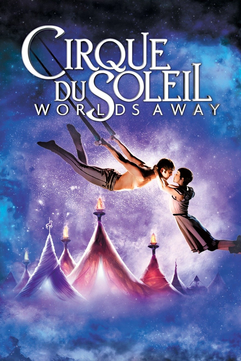 Cirque du Soleil: Worlds Away
