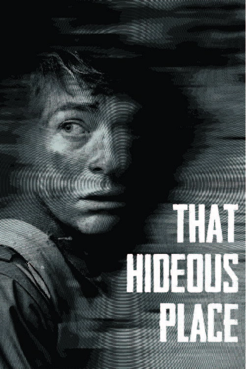 That Hideous Place