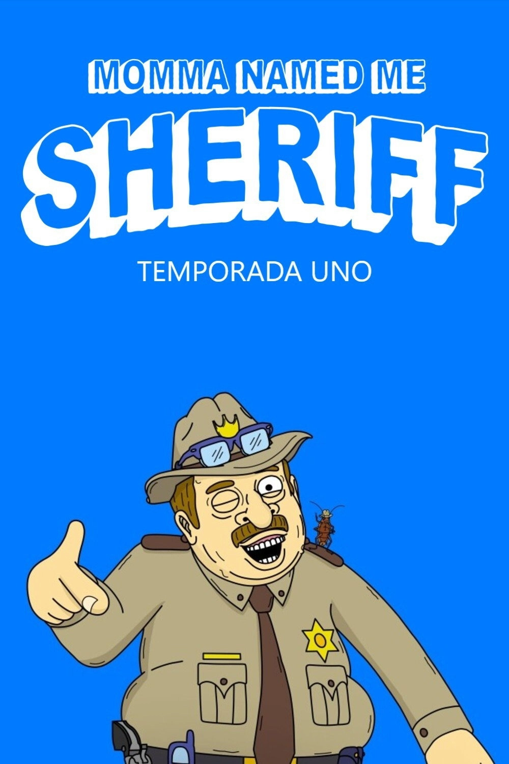 Momma Named Me Sheriff