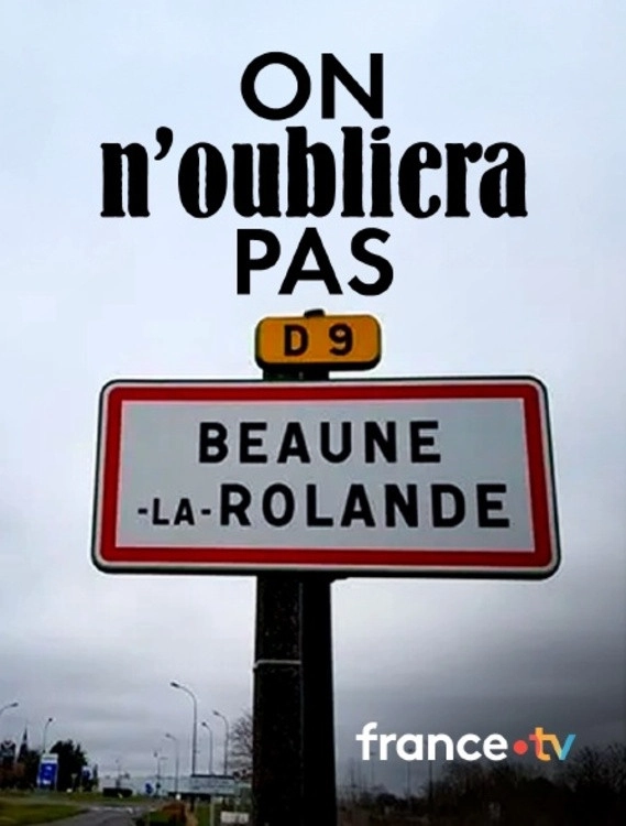 On n'oubliera pas, Beaune-la-Rolande 1942