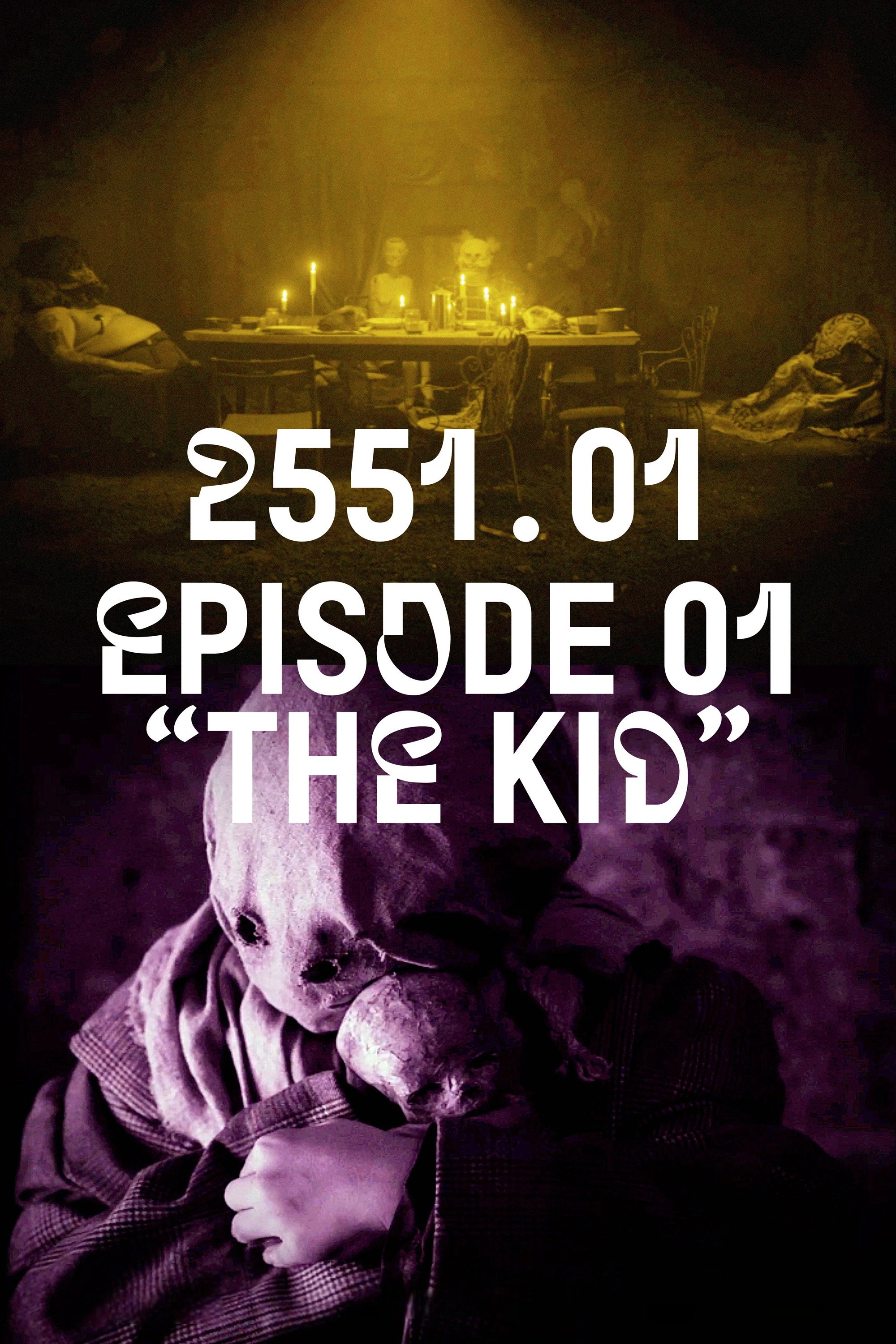 2551.01 - The Kid