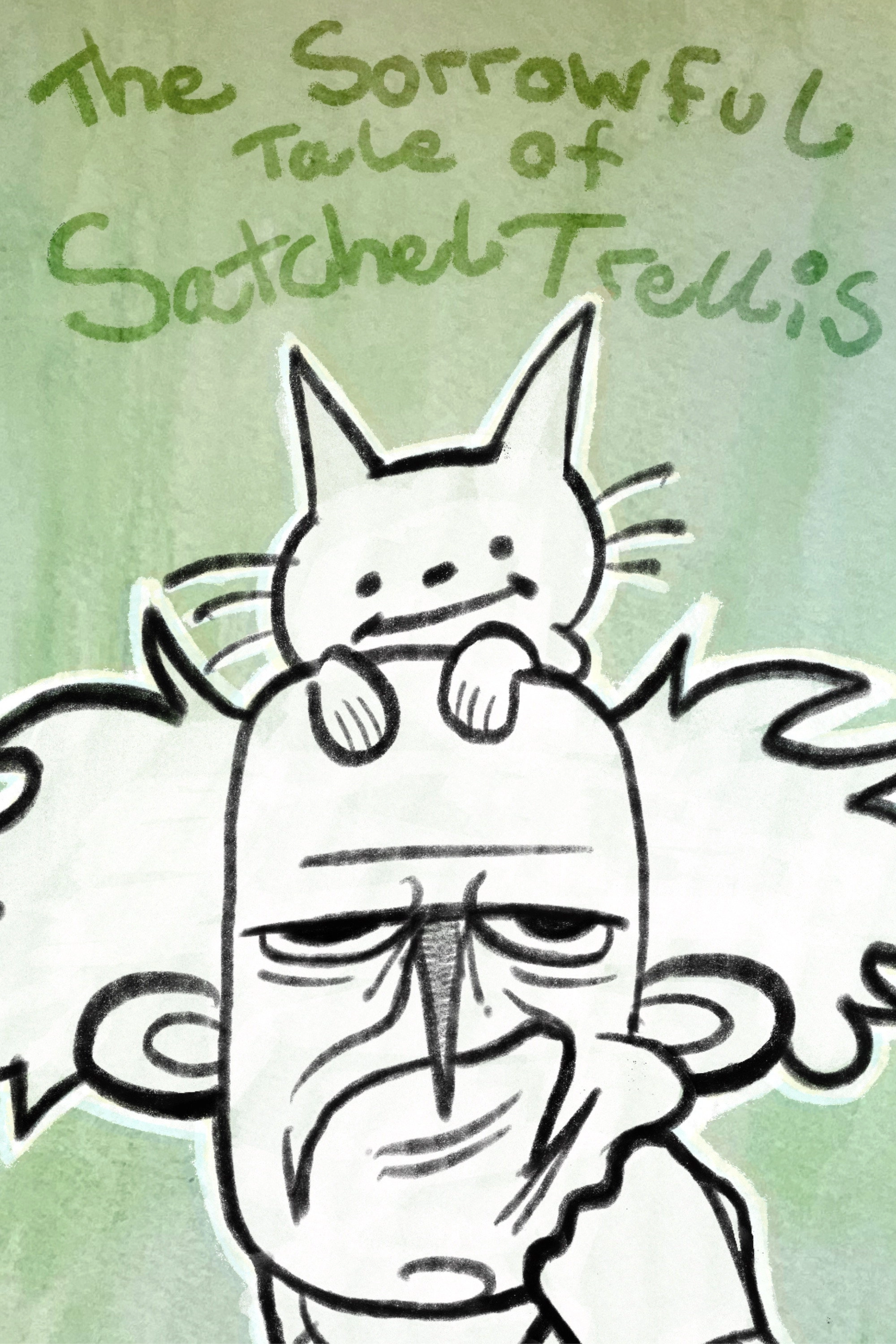 The Sorrowful Tale of Satchel Trellis