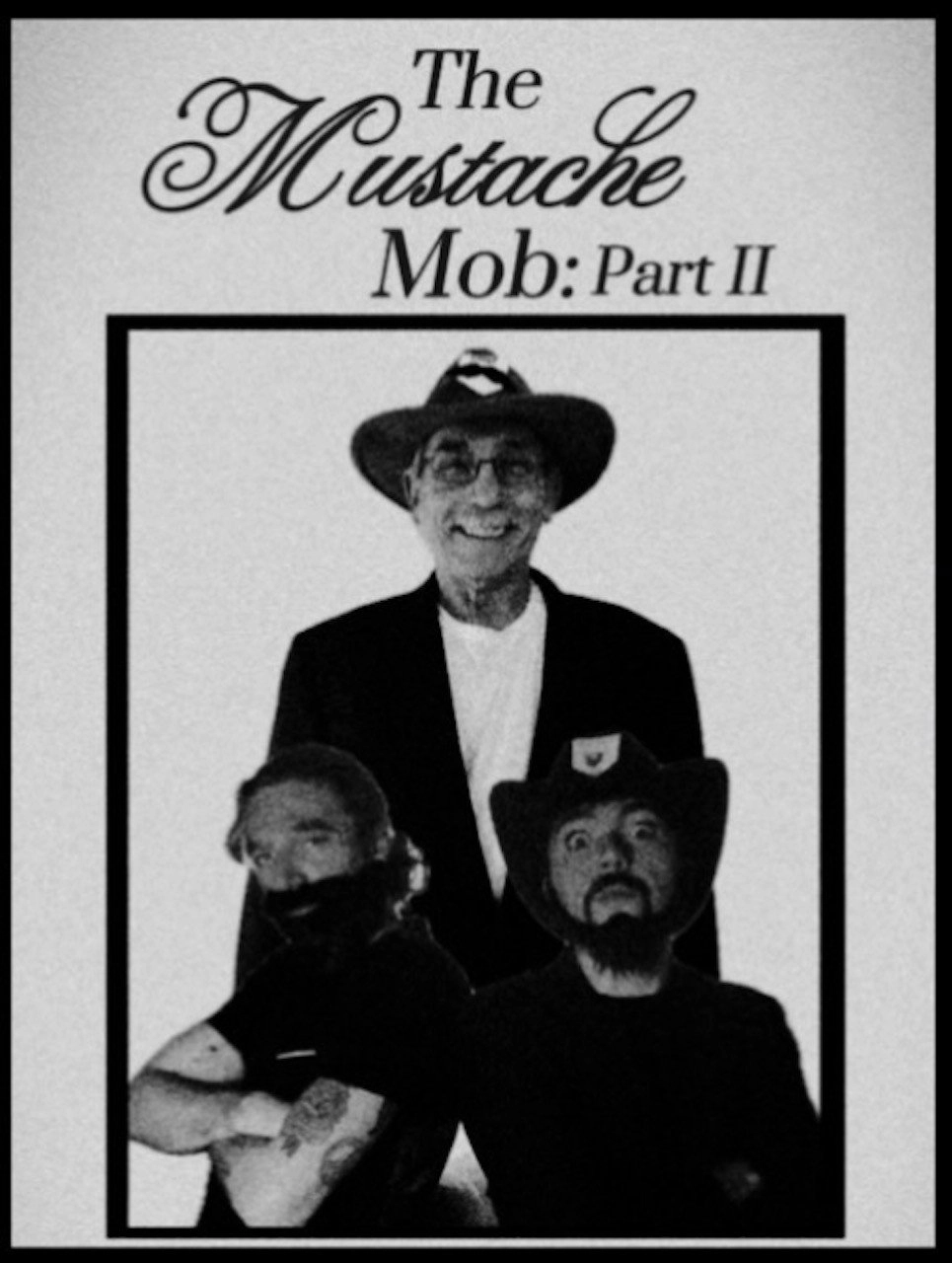 The Mustache Mob: Part II