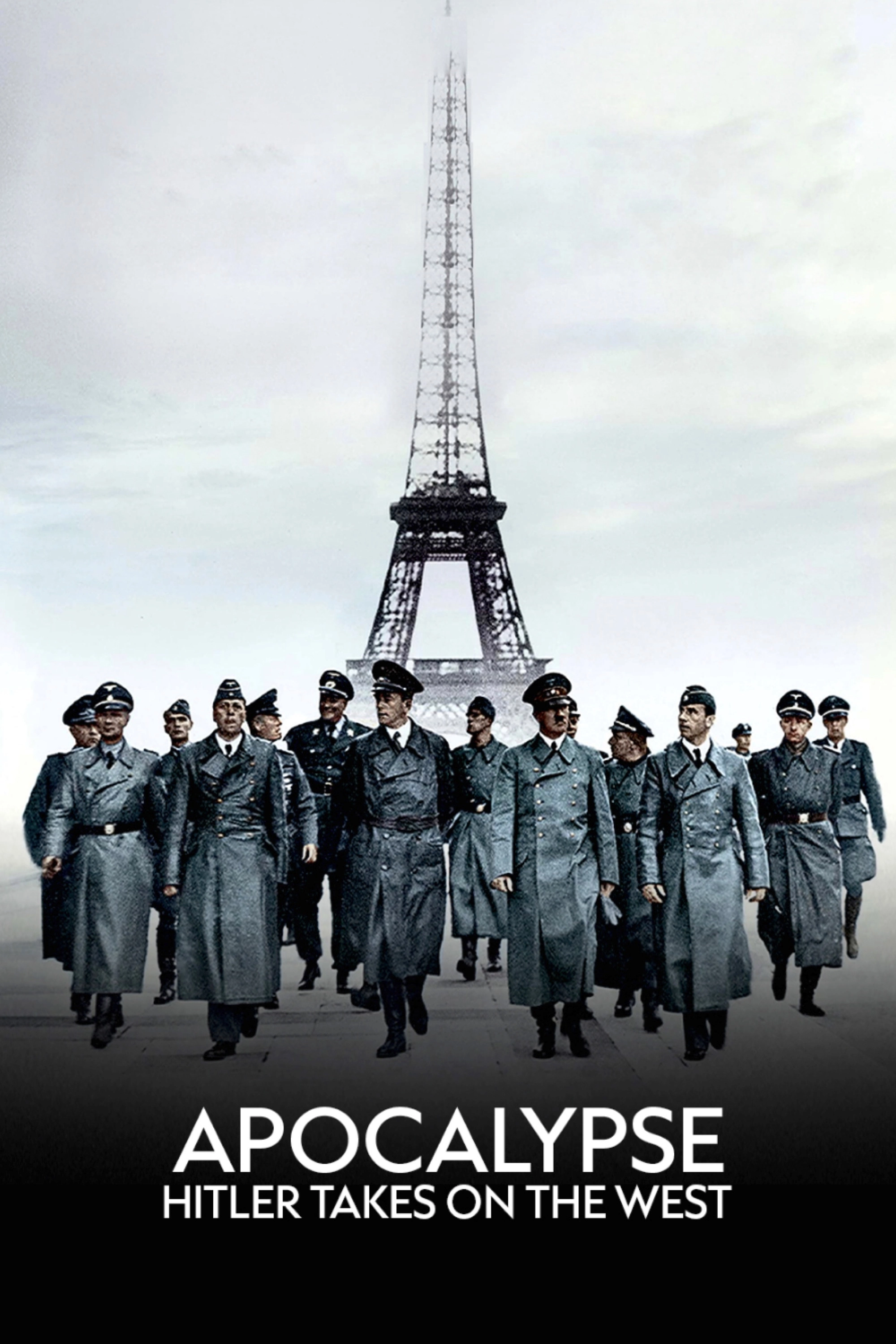 Apocalypse: Hitler Takes on the West