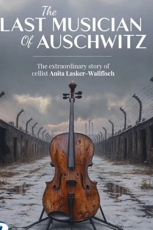 The Last Musician of Auschwitz