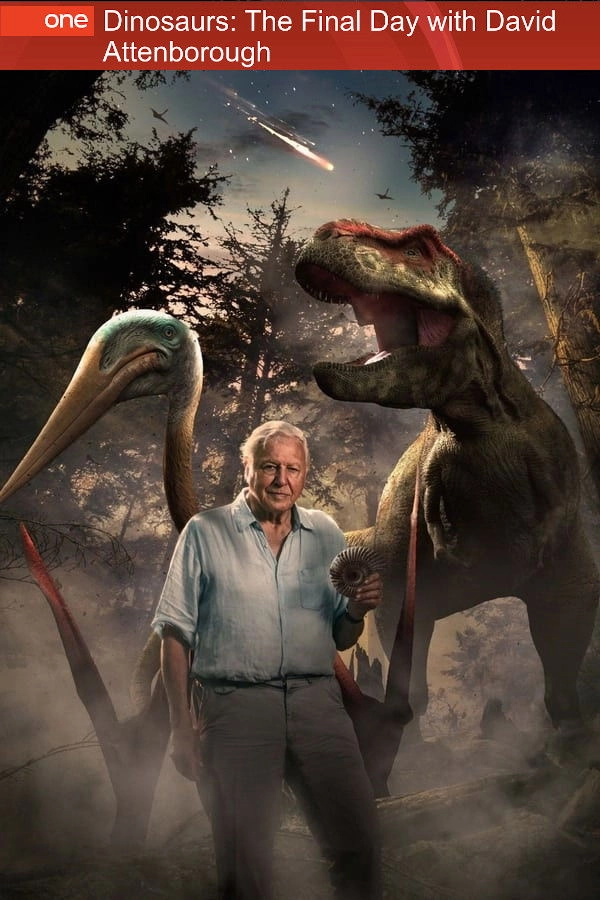 Dinosaurs: The Final Day with David Attenborough