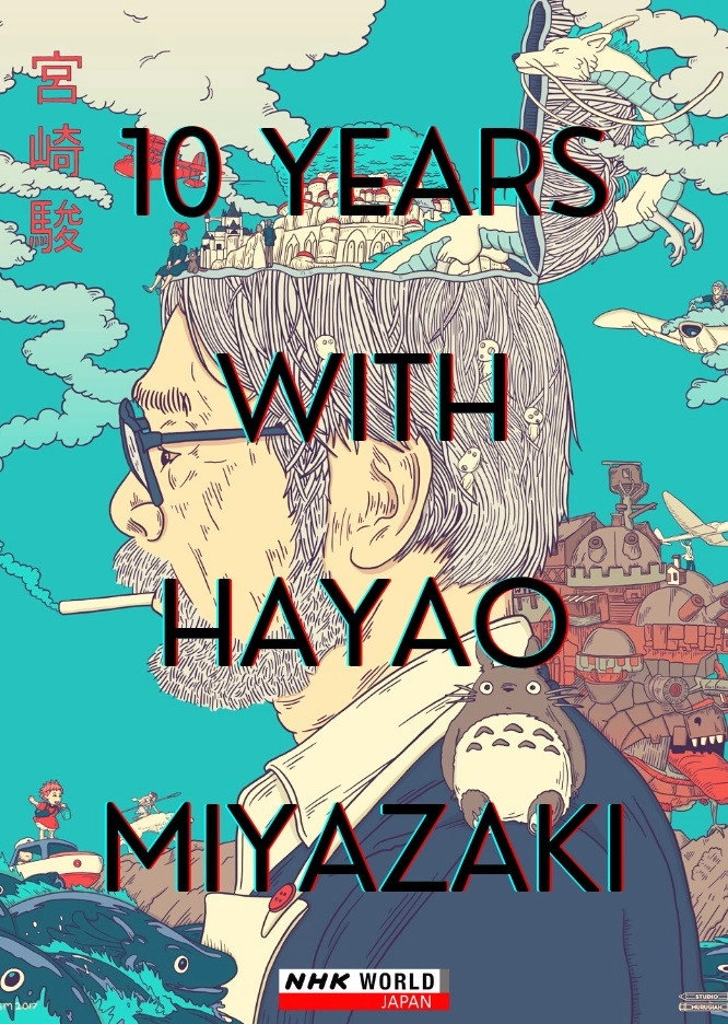 10 Years with Hayao Miyazaki