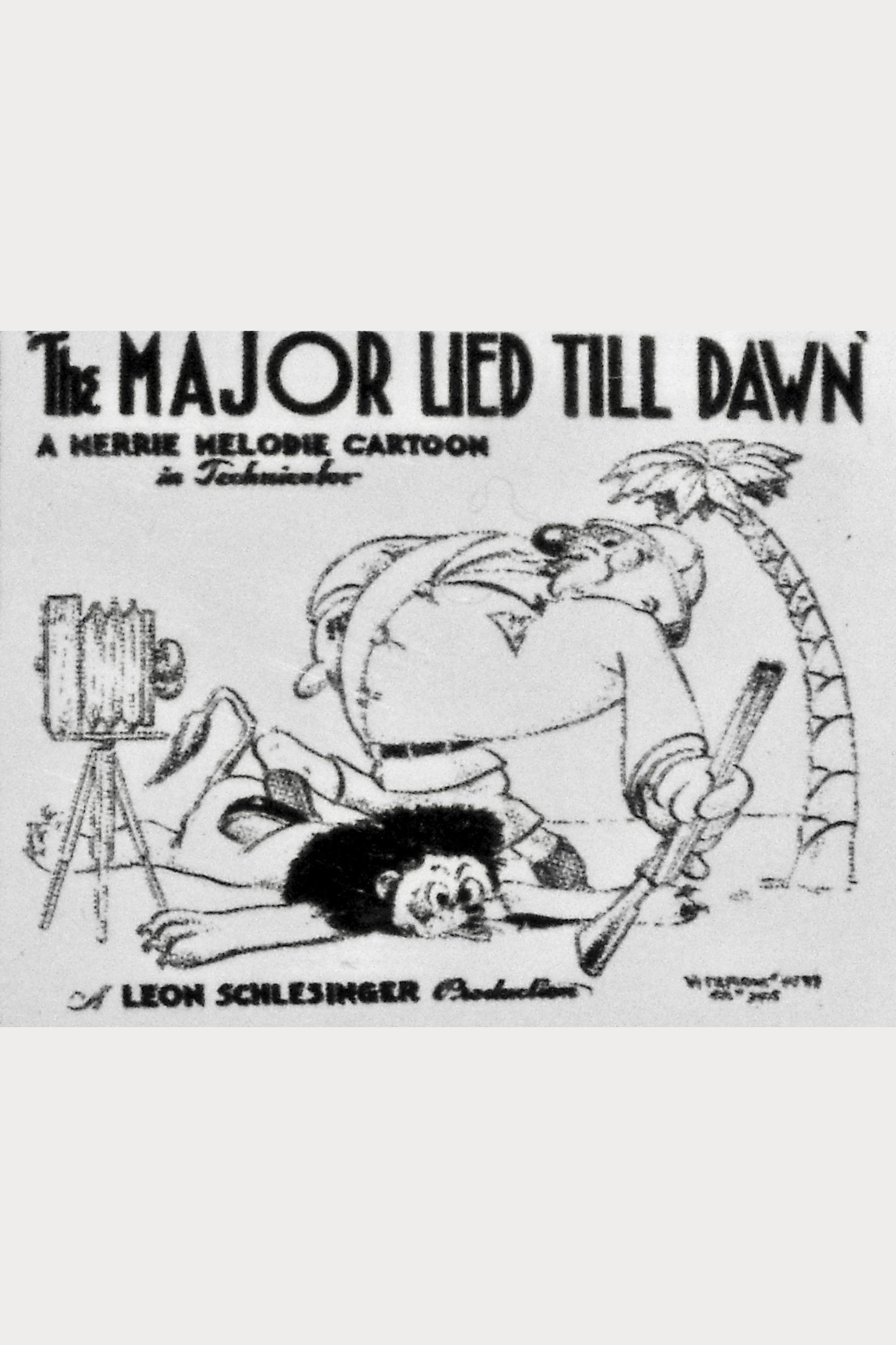The Major Lied 'Til Dawn