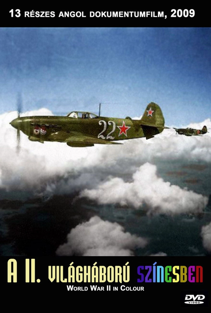 World War II in Colour
