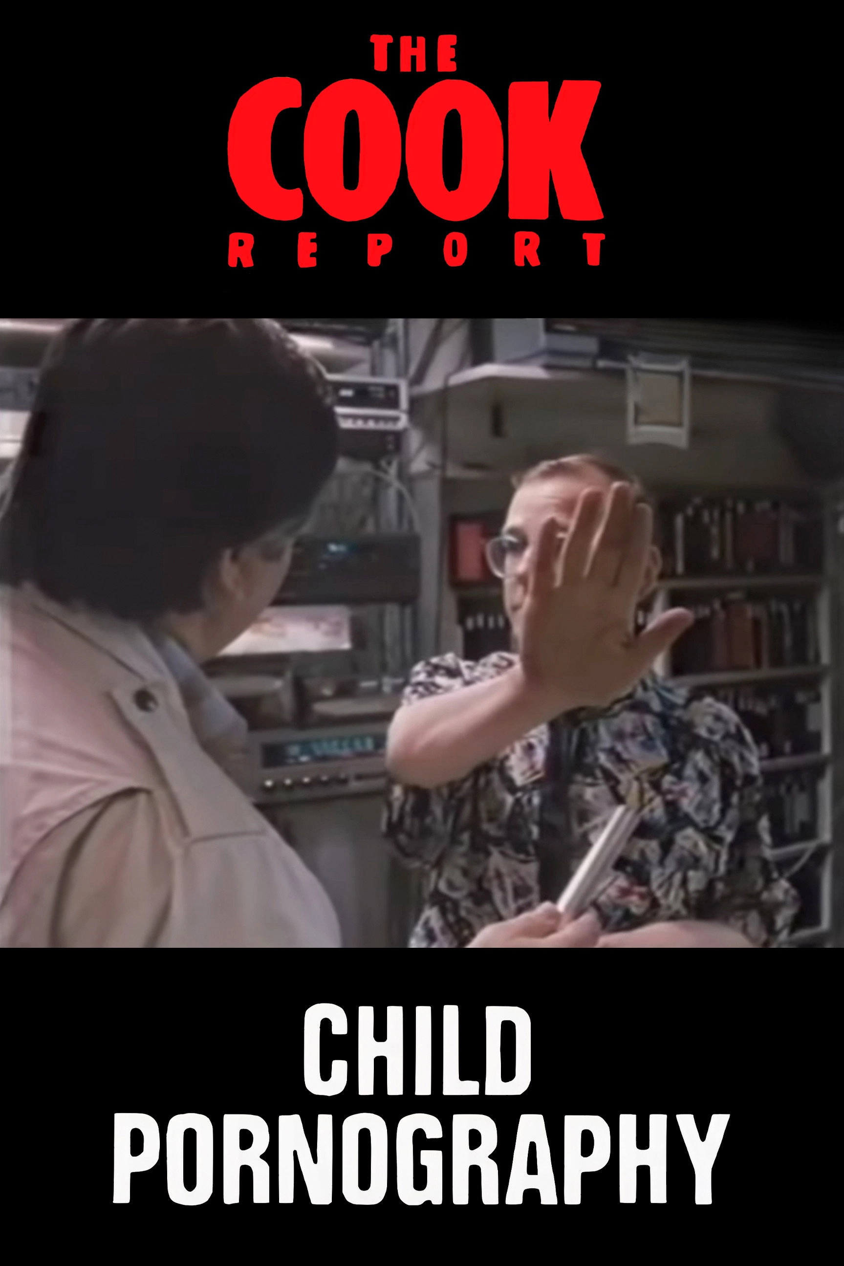 The Cook Report: Child Pornography