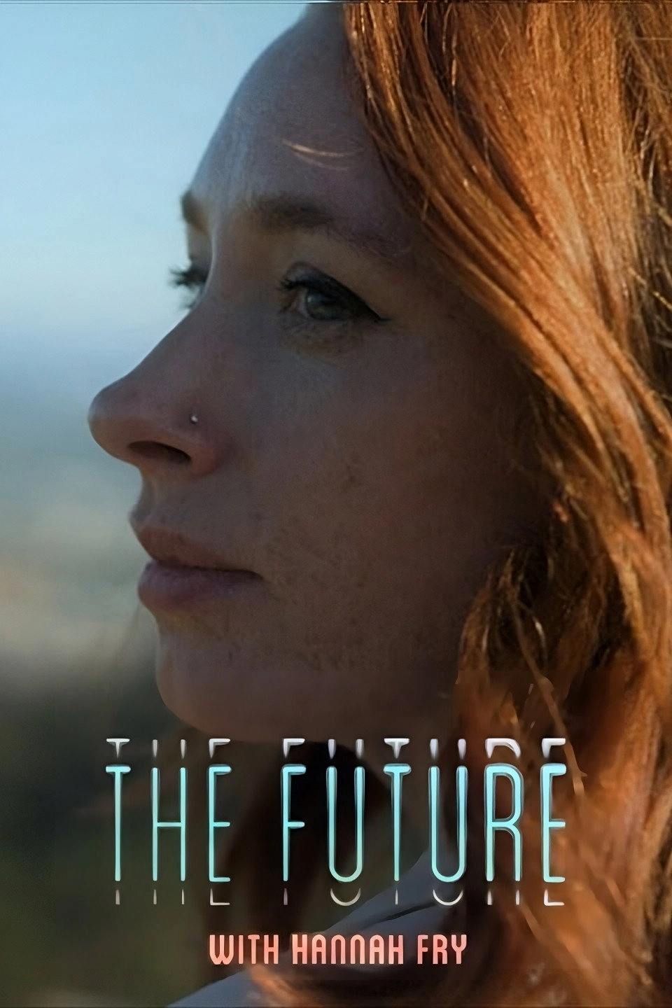 The Future with Hannah Fry