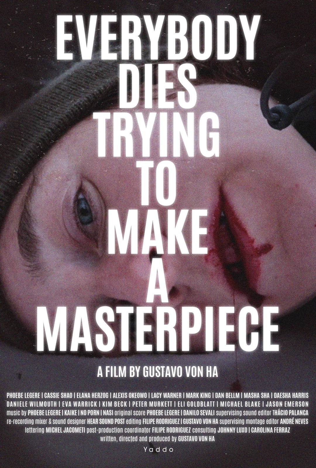 Everybody Dies Trying to Make a Masterpiece