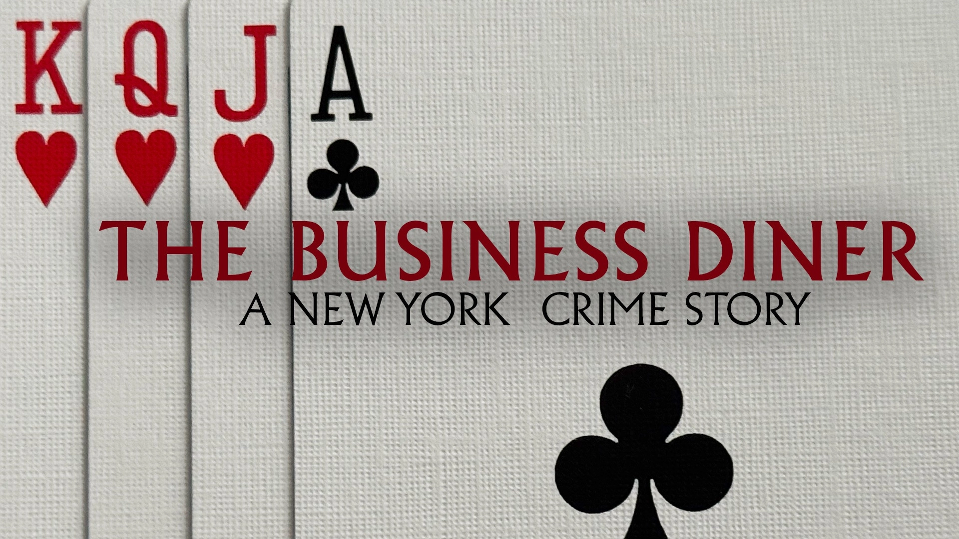 The Business Diner, a New York crime story.