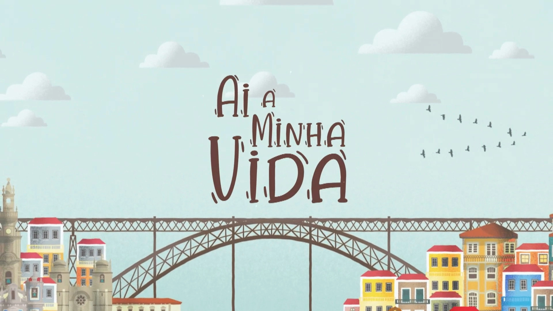Ai a Minha Vida
