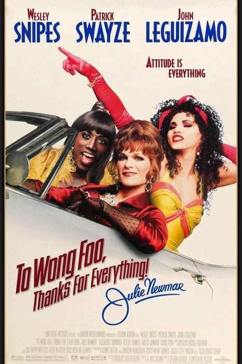 To Wong Foo, Thanks for Everything! Julie Newmar