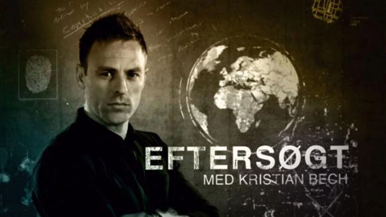 Eftersøgt - med Kristian Bech