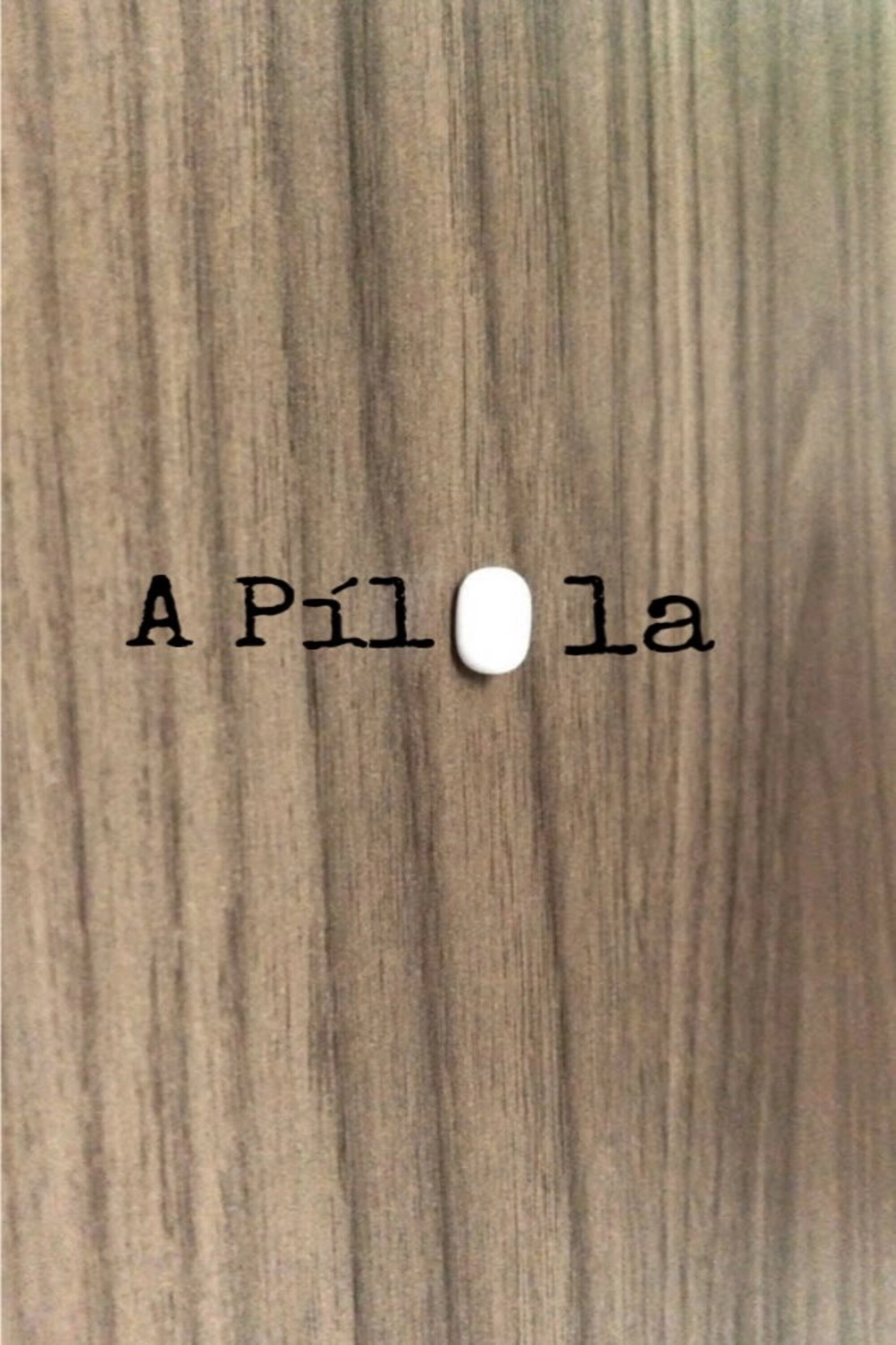 A Pílula