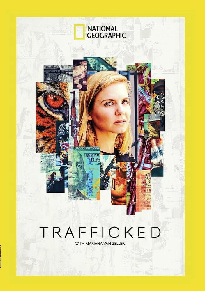 Trafficked with Mariana van Zeller