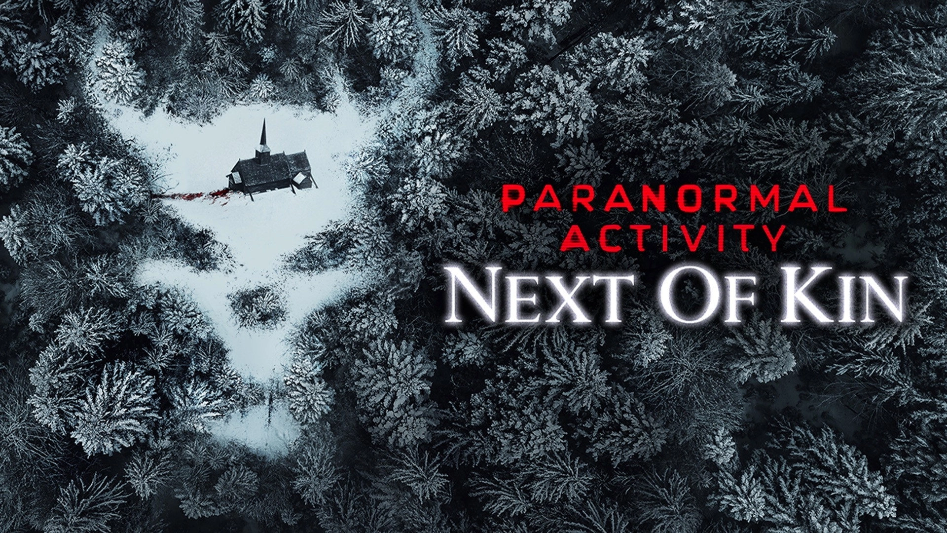 Paranormal Activity: Next of Kin