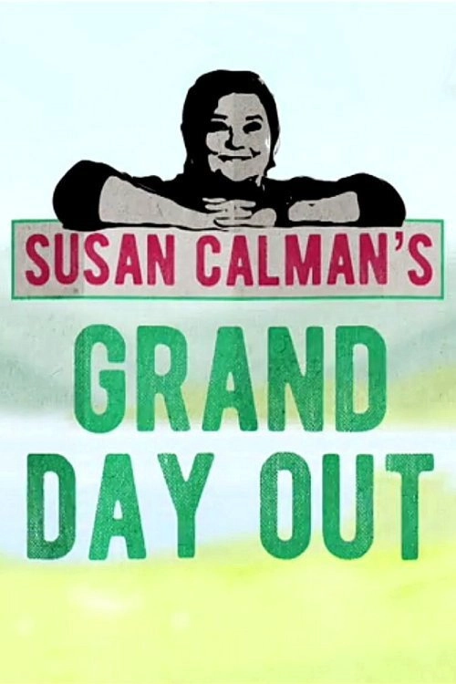 Susan Calman's Grand Day Out