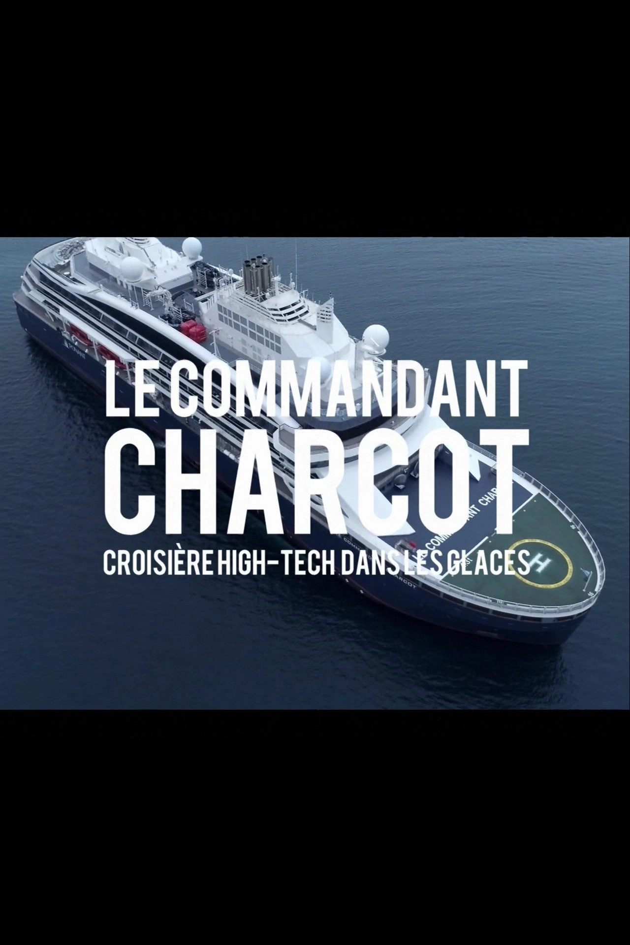 Commandant Charcot - High-Tech Cruise Through the Ice