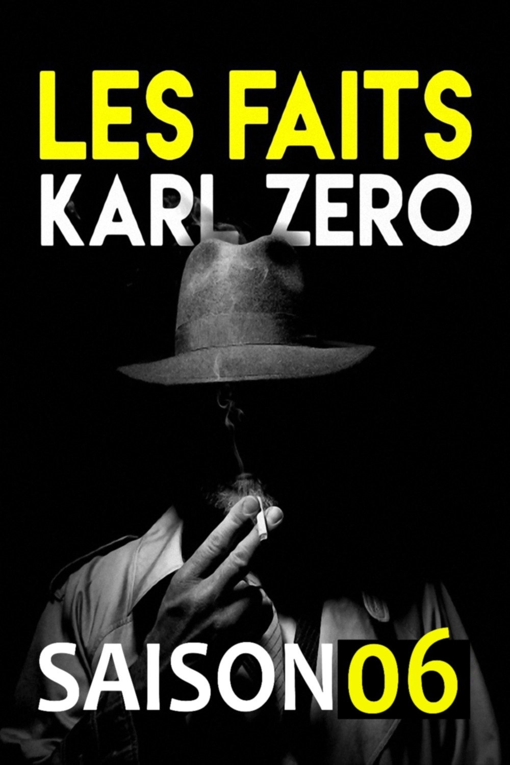 Les faits Karl Zéro-Les dossiers Karl Zéro