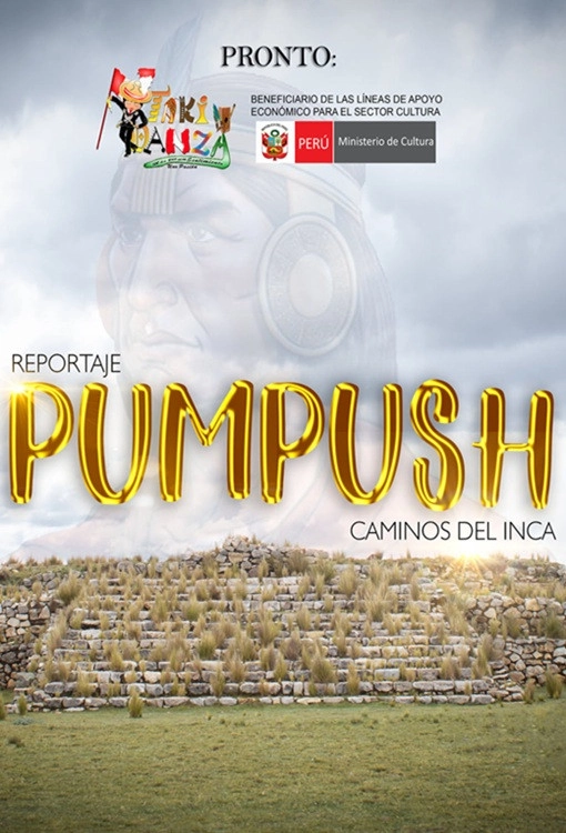Pumpush: Caminos del inca