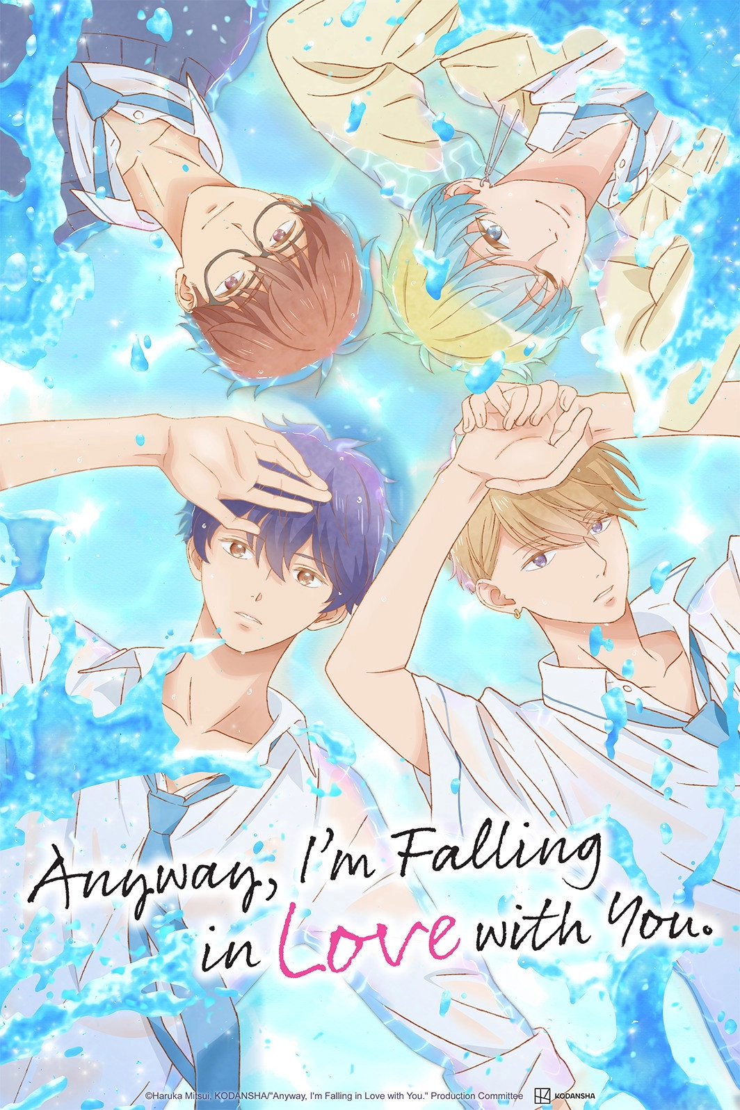 Anyway, I'm Falling in Love with You.