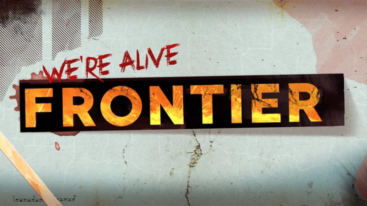 We're Alive: Frontier