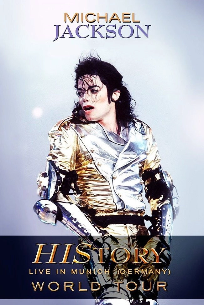 Michael Jackson: HIStory World Tour - Live In Munich