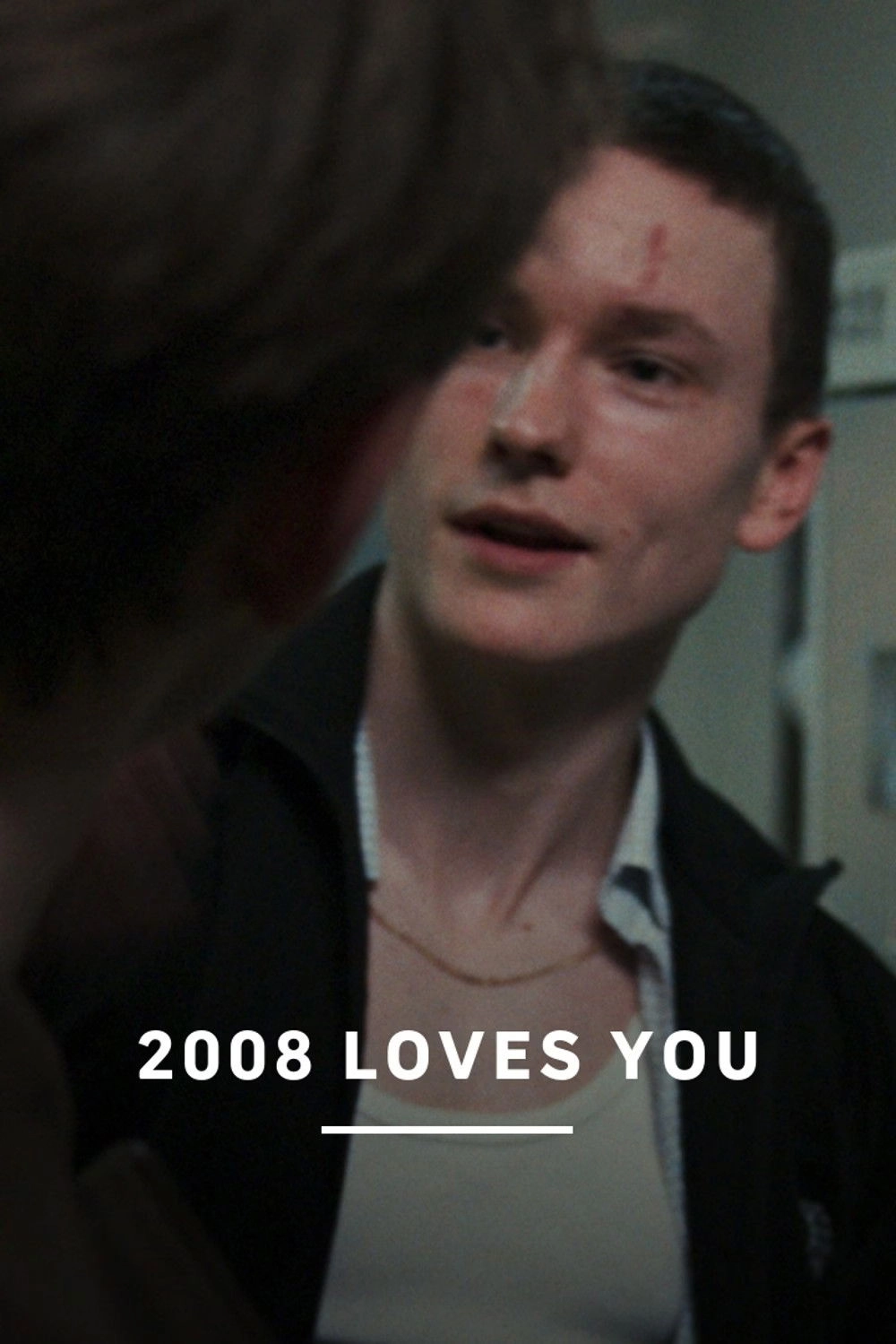 2008 Loves You