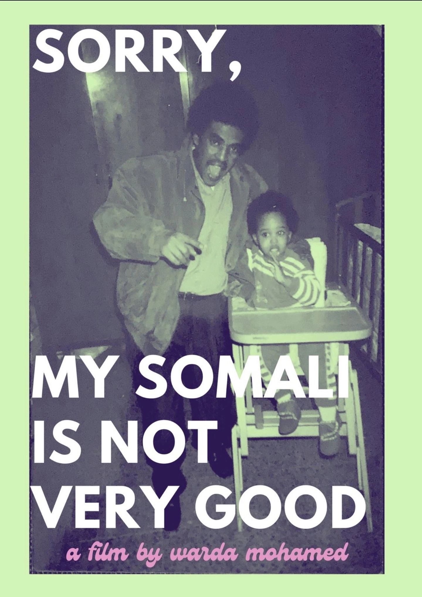 Sorry, My Somali Is Not Very Good