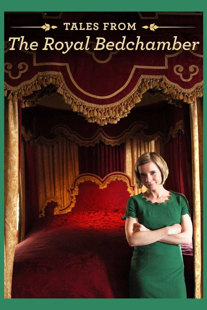 Tales from the Royal Bedchamber
