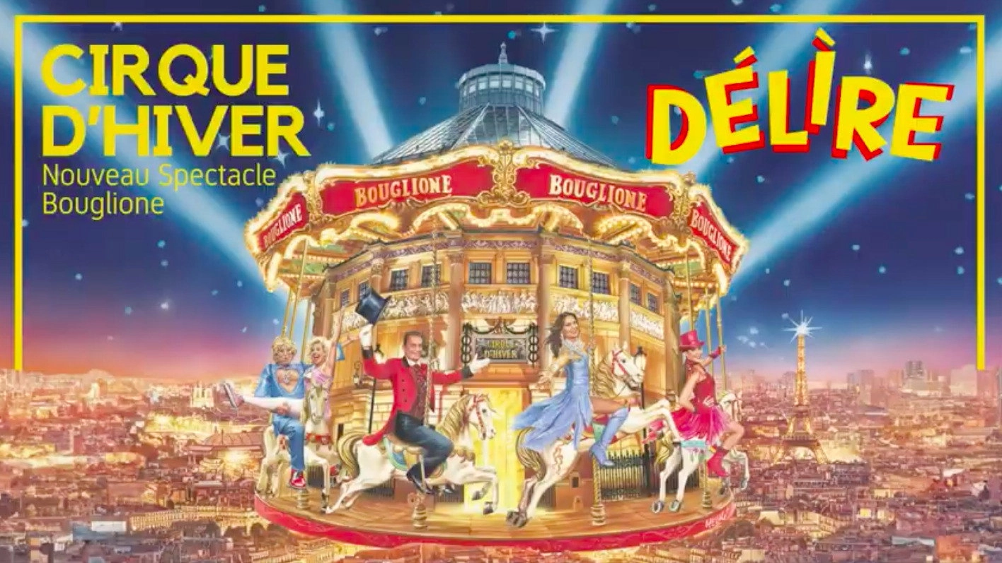 Délire au Cirque d'Hiver Bouglione de Paris