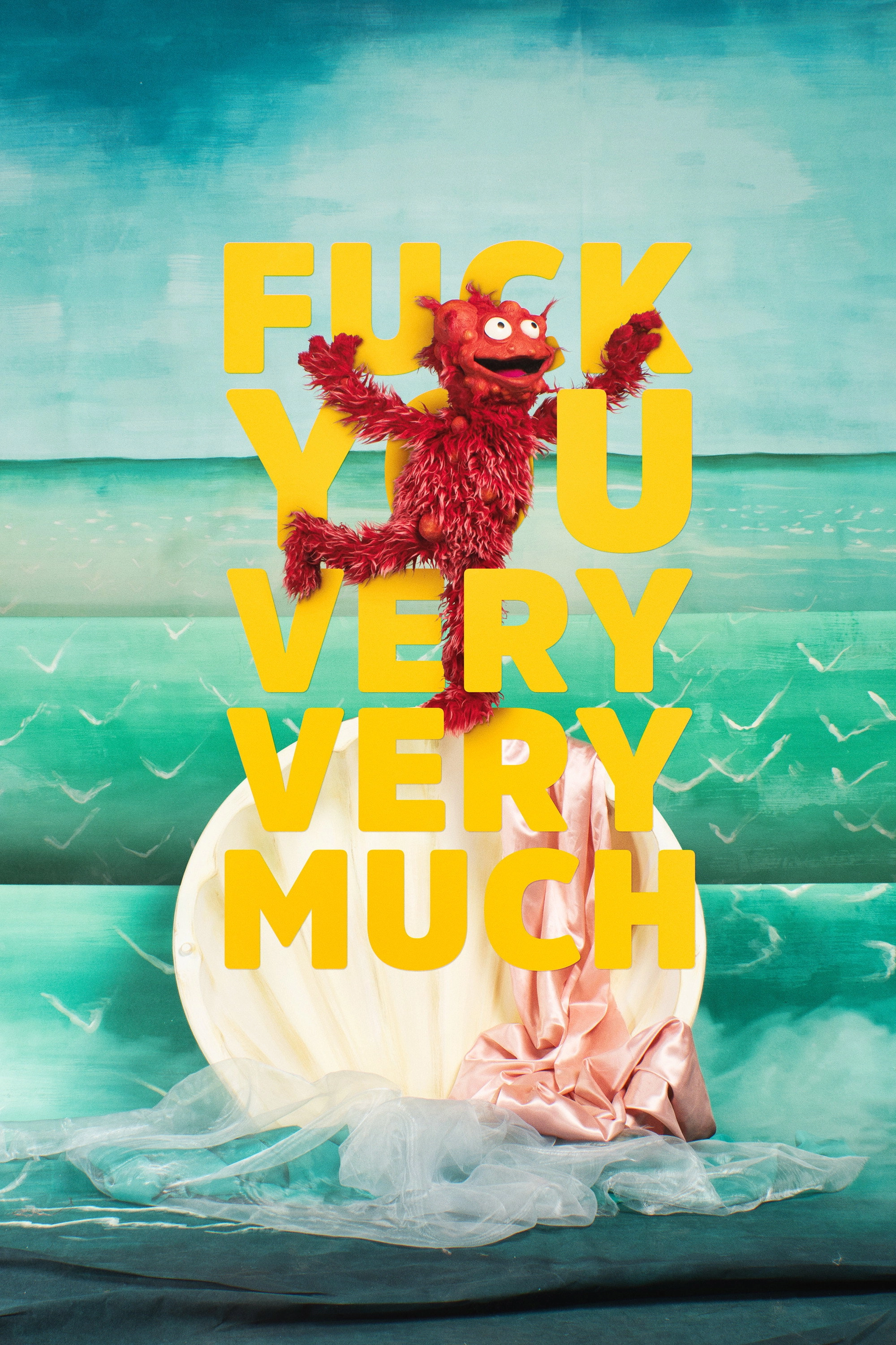 F*** You Very, Very Much