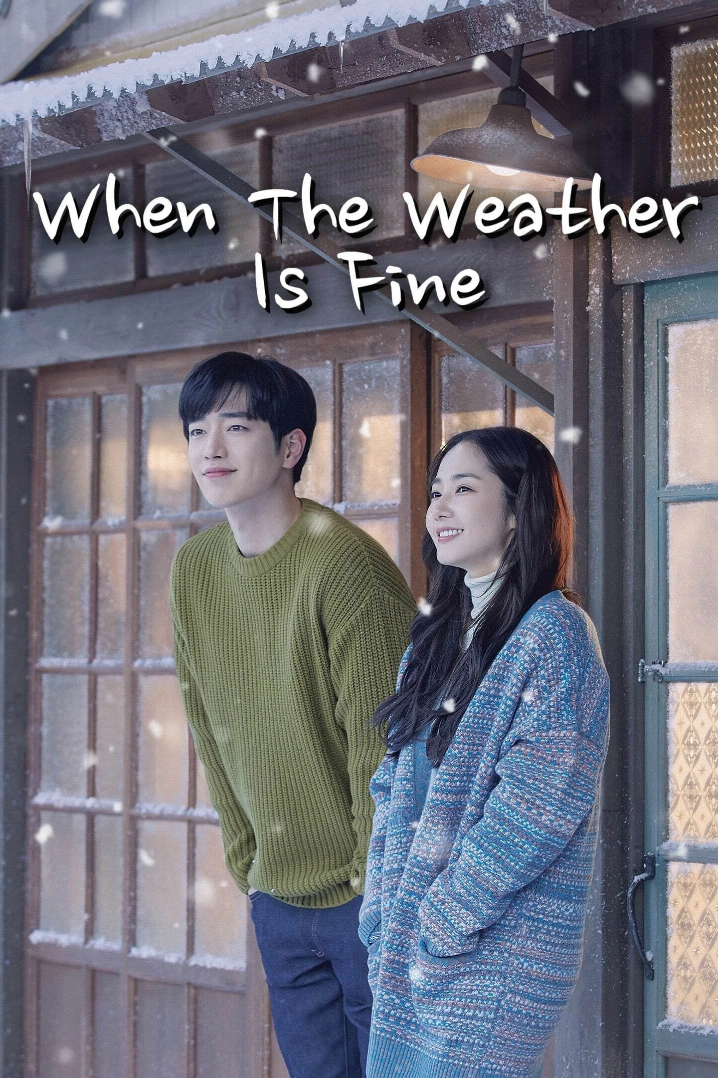 When the Weather Is Fine