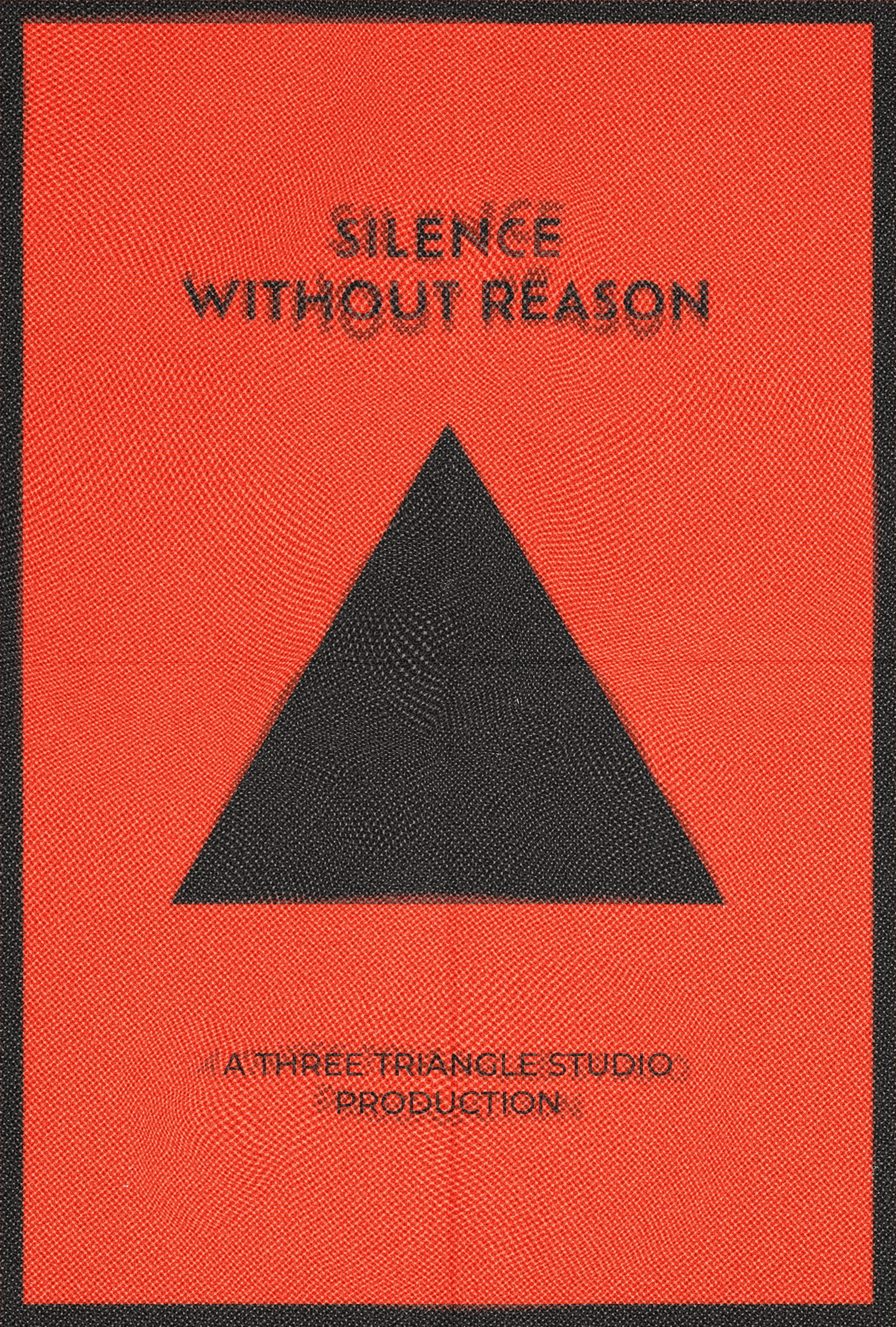 Silence Without Reason