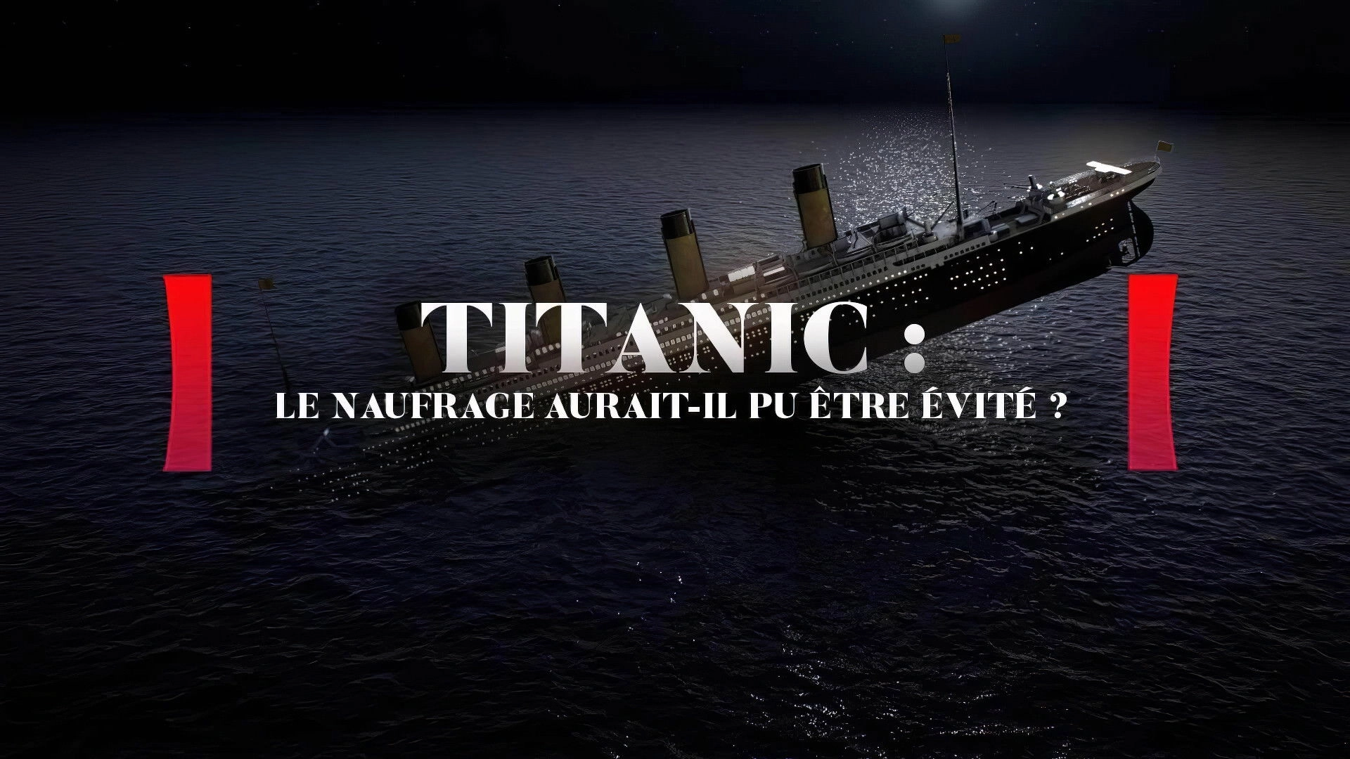 Titanic : Le naufrage aurait-il pu être évité ?