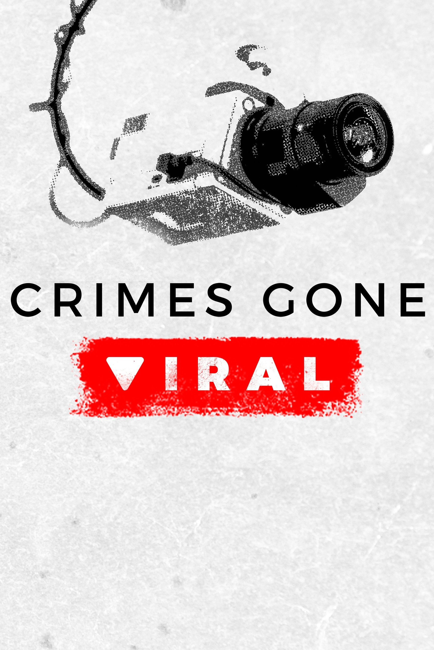 Crimes Gone Viral