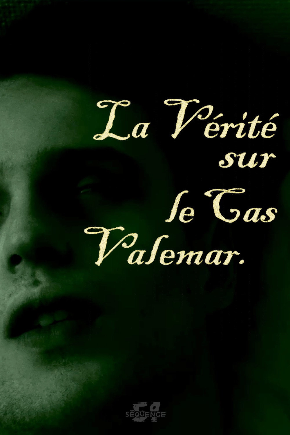 La Vérité sur le Cas Valdemar