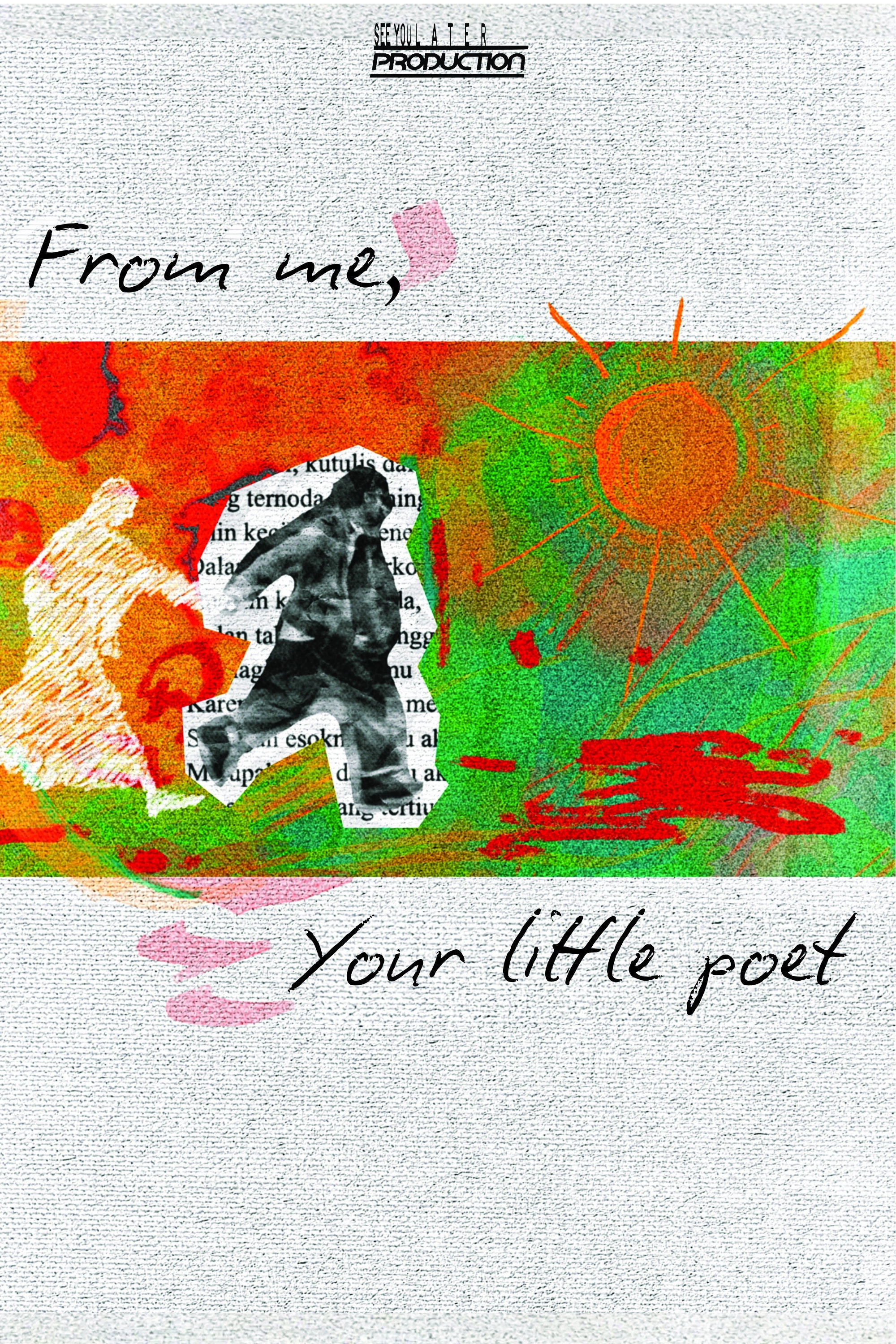 From me, Your little poet