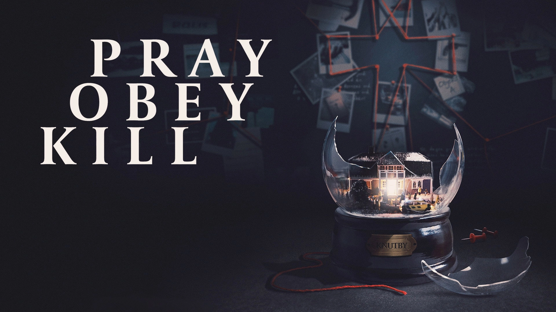 Pray, Obey, Kill