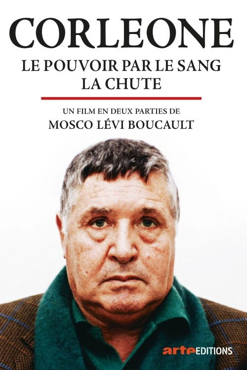 Corleone: A History of la Cosa Nostra