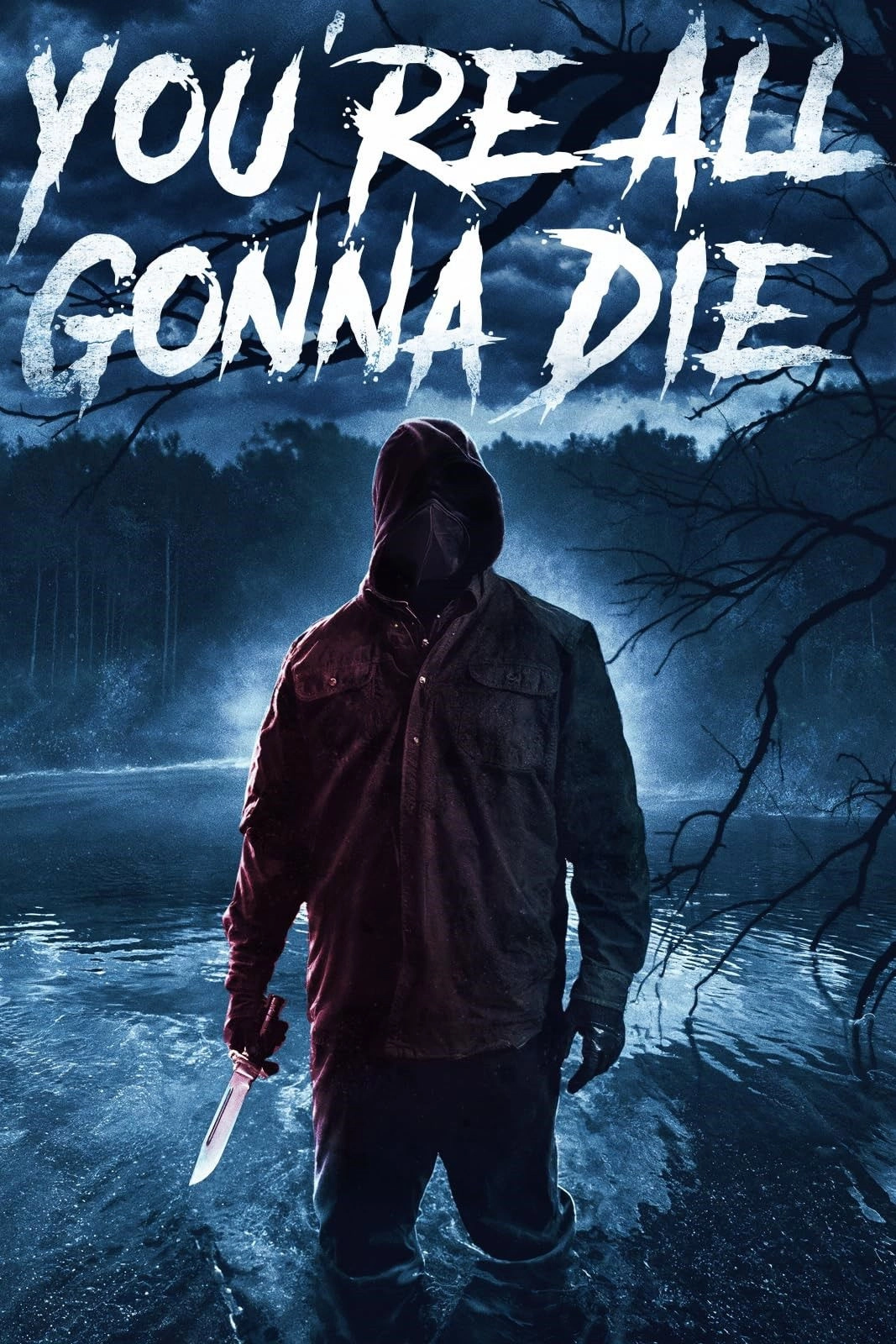 You're All Gonna Die
