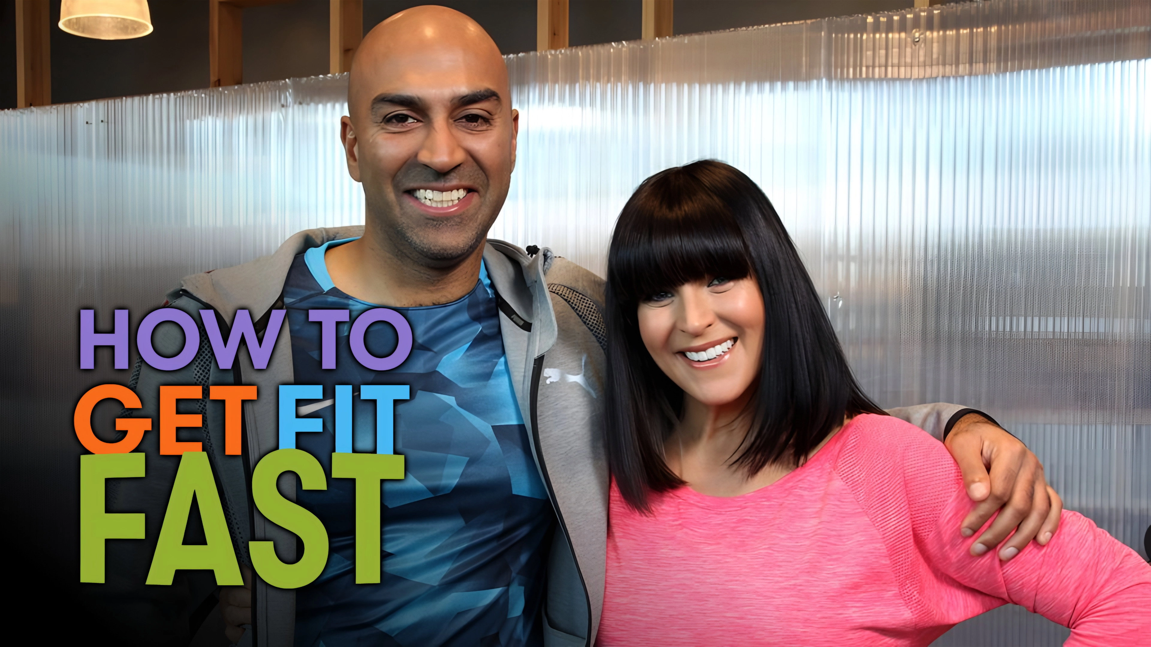 How to Get Fit Fast