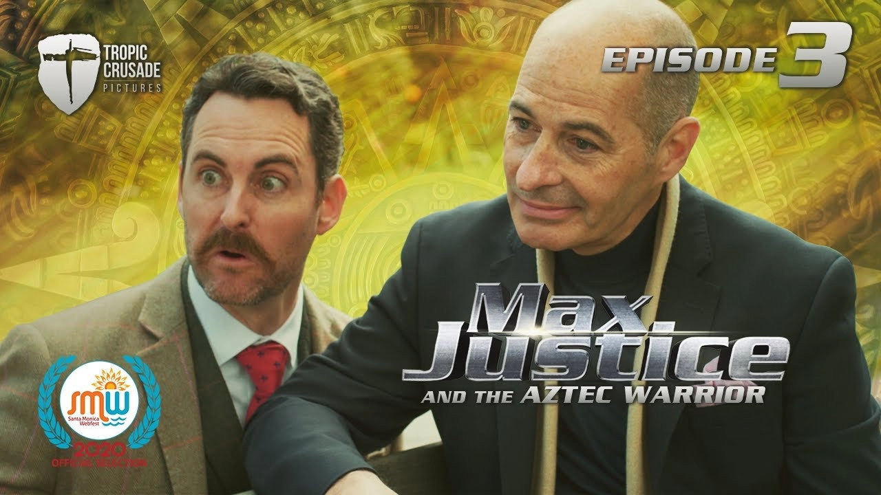 Max Justice: The Web Series