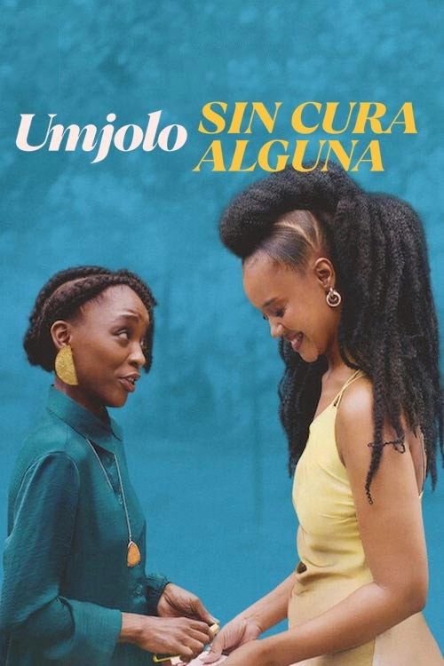 Umjolo: There Is No Cure