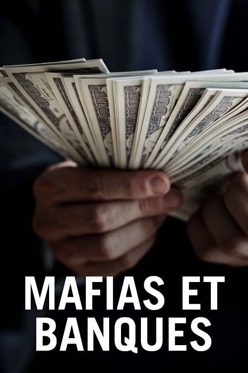 Mafias and Banks
